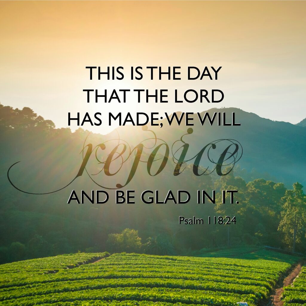 Psalms 118 24 Daily Devotional In Christ
