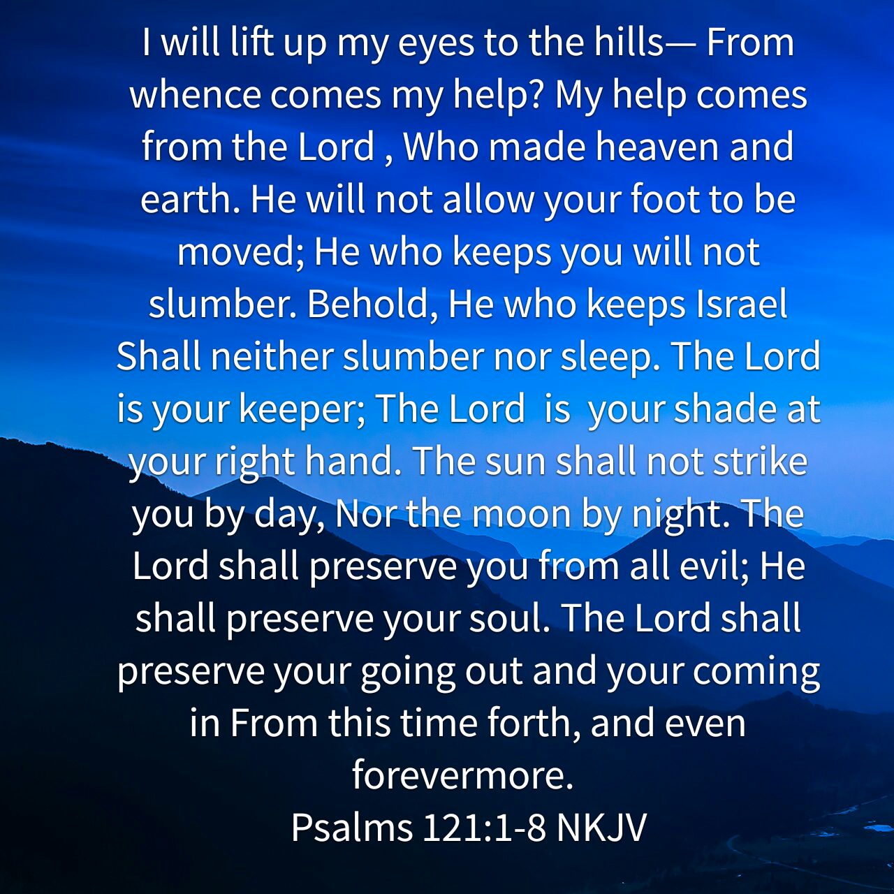 Psalms 121 1 8 Daily Devotional In Christ Psalms 121 1 8 Daily Devotional In Christ