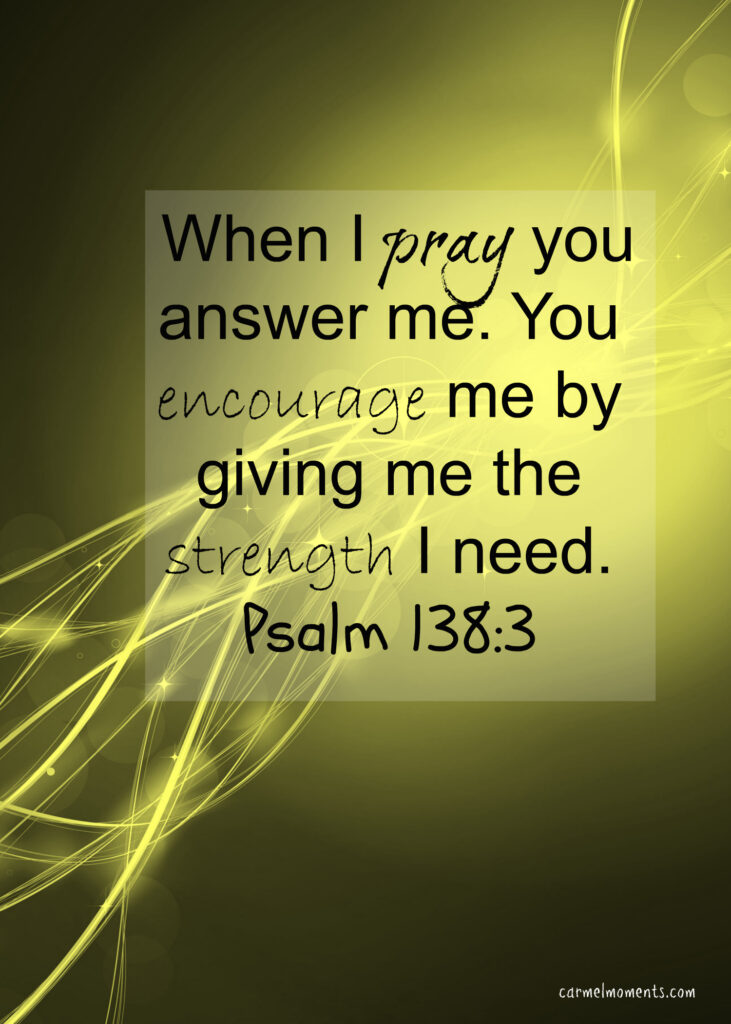 Psalms 138 3 Daily Devotional In Christ